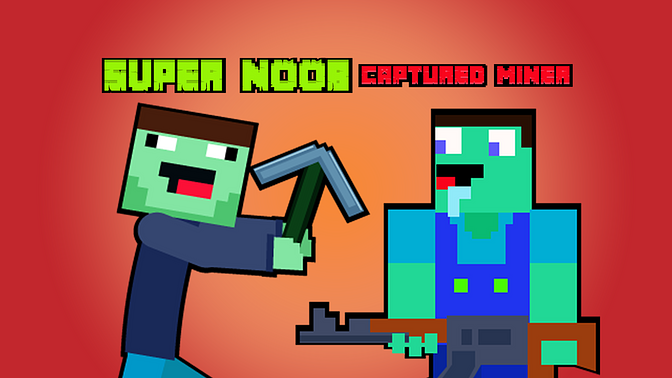 Super Noob Captured Miner