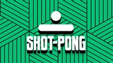 Shot Pong