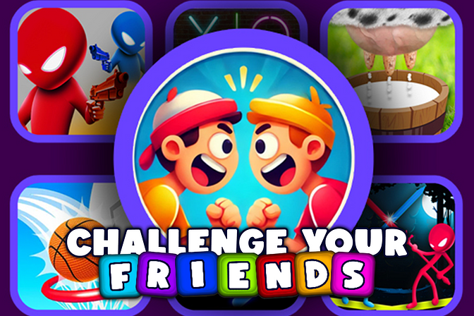 Challenge Your Friends